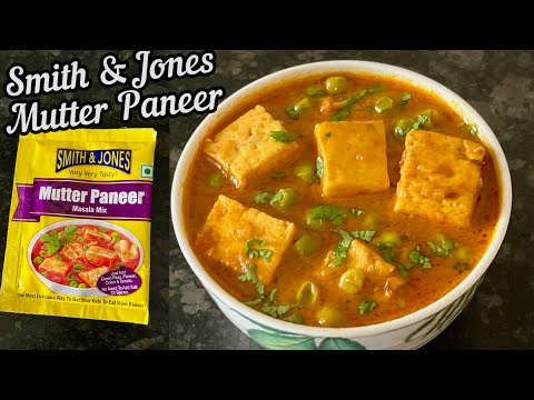 Smith & Jones Mutter Paneer Masala Mix Recipe | Smith & Jones Mutter Paneer Recipe
