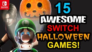 15 AWESOME Nintendo Switch Games For Halloween!