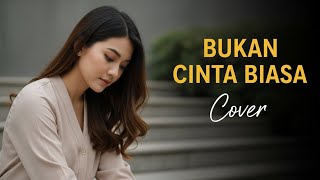 Download lagu SITI NURHALIZA - BUKAN CINTA BIASA (COVER BY NoPu) mp3