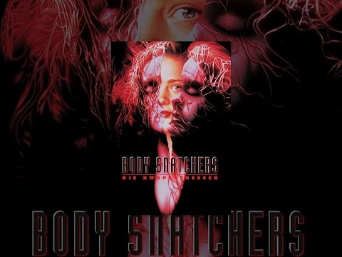 Body Snatchers - Die Korperfresser
