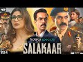 Salakaar Full Movie In Hindi Dubbed Naveen Kasturia Mouni Roy Mukesh Rishi HD Review Facts