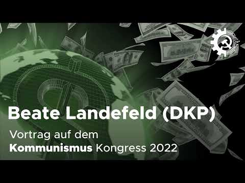 Monopolkapital, Finanzkapital, transnationales Kapital? (Beate Landefeld, DKP)