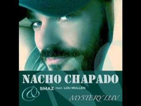 Nacho Chapado & Smaz - Mystery Luv (Hysteria! remix)