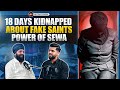 EP-52 18 Days Kidnapped, About Fake Saints & Power Of Sewa Ft. Manjot Singh Talwandi | AK Talk Show