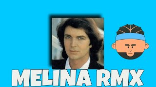 Camilo Sesto - MELINA RMX | Prod  By JAVISH