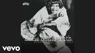 Bessie Smith - There'll Be a Hot Time In the Old Town Tonight (Audio)