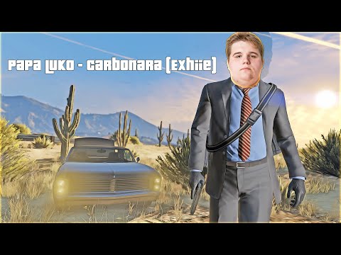 🎵 Papa Luko - Carbonara (Exhiie)