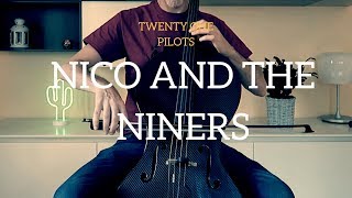 Twenty One Pilots - Nico and The Niners for cello and piano (COVER)