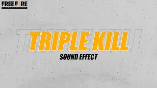Download lagu Triple Kill Sound Effect Free Fire mp3