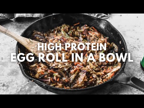 Egg Roll in a Bowl | Easy 20-Minute High-Protein Dinner!
