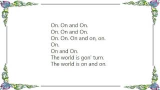 Erykah Badu - World Keeps Turnin' Intro Lyrics