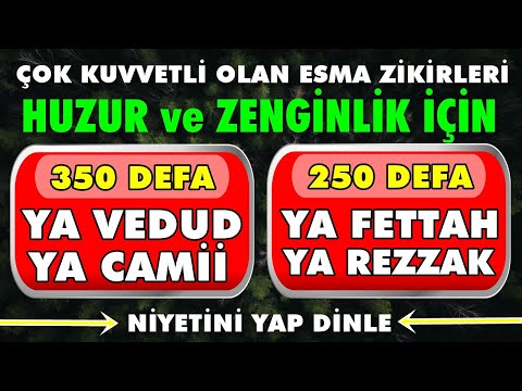 2 KUVVETLİ ZİKİR YA VEDUD YA CAMİ YA FETTAH YA REZZAK ESMA ZİKRİ DİNLE