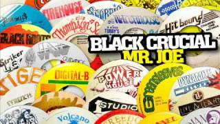 Black Crucial - Mr. Joe