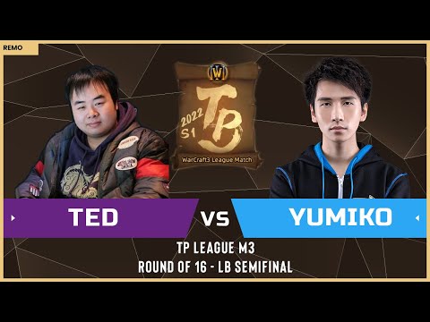 WC3 - TP League M3 - LB Semifinal: [UD] TeD vs Yumiko [HU] (Ro 16 - Group B)