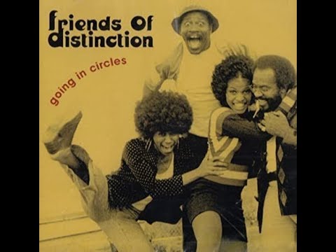 Going In Circles - The Friends Of Distinction