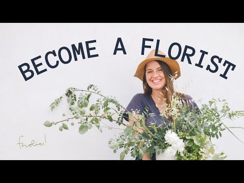 HOW TO BECOME A FLORIST: 10 Tips You Must Know!