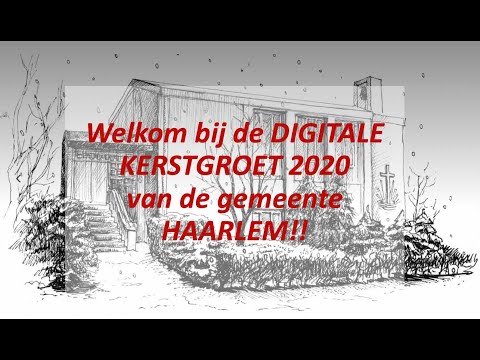 Kerstgroet 2020 van de gemeenschap Haarlem!
