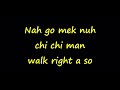 T.O.K. - Chi Chi Man (Lyrics)