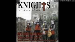 Knights of the new crusade - Ain´t no monkeys in my family tree