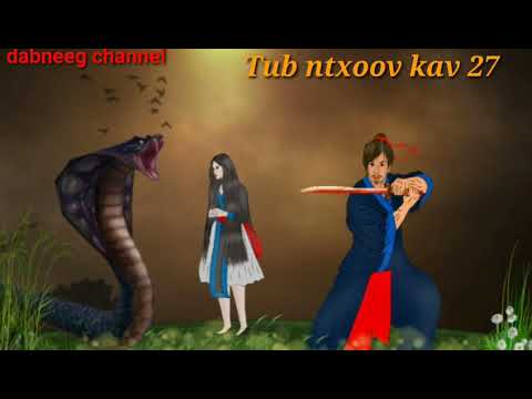The Hmong Shaman Warrior Episode 27 - The Black Snake Will Come to the Flood