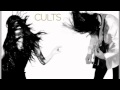 Cults - Most Wanted