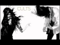 Cults - Most Wanted 