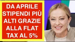 DA APRILE STIPENDI PIÙ ALTI GRAZIE ALLA FLAT TAX AL 5%