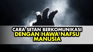 Download lagu CARA SETAN BERKOMUNIKASI DENGAN HAWA NAFSU MANUSIA - Buya Yahya mp3