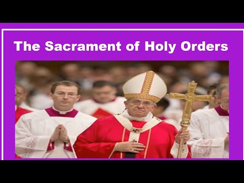 The Sacrament of Holy Orders