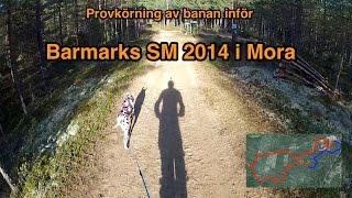 preview picture of video 'Inför Barmarks SM 2014 i Mora'