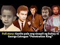 Ang Buhay At Pagpanw Ni George Estregan