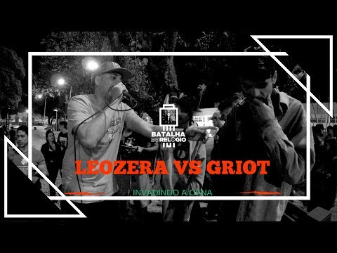 Leozera vs Griot - Grande Final - 34º Edição Batalha do Relógio 2018 - Taguatinga/DF