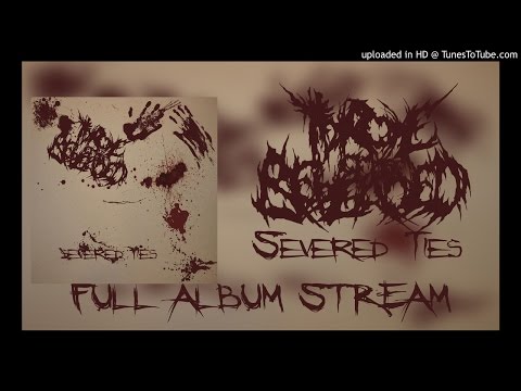 Throne of the Beheaded - Severed Ties (OFFICIAL FULL ALBUM STREAM)