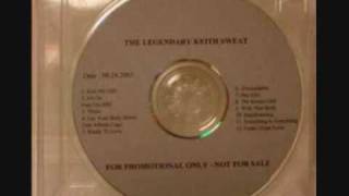 Keith Sweat - The Sexiest Girl (unreleased 2003)