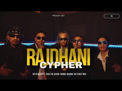 RAJDHANI BRAND X  DB YO MAJESTY X BISHOW X SUSHTHESAVIOR X GG STREET RICH || Official MV||