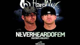 HardNox Mixtape NEVERHEARDOFEM - &quot;Let The Bass Go&quot;