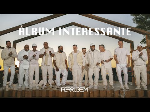 Ferrugem - Álbum Interessante (Completo)
