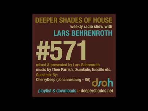 Deeper Shades Of House 571 w/ exclusive guest mix by CHERRYDEEP - DEEP HOUSE MIX - FULL SHOW