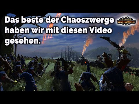 Das beste der Chaoszwerge - Mehr geht nicht. Total War: Warhammer 3