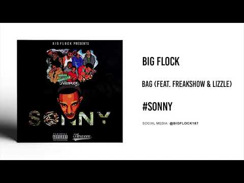 Big Flock - Bag (Feat. Freakshow & Lizzle)
