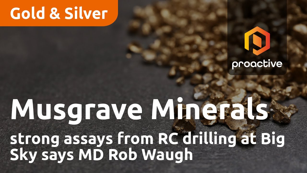 Musgrave Minerals strong assays from RC drilling at Big Sky