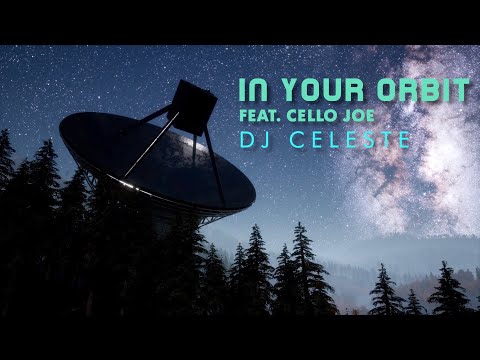 IN YOUR ORBIT DJ CELESTE'S OFFICIAL MUSIC VIDEO