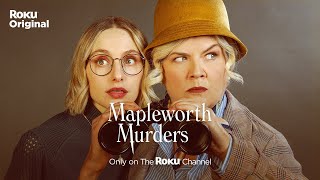 Mapleworth Murders | Official Trailer | The Roku Channel