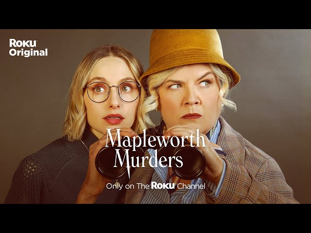Mapleworth Murders | Official Trailer | The Roku Channel