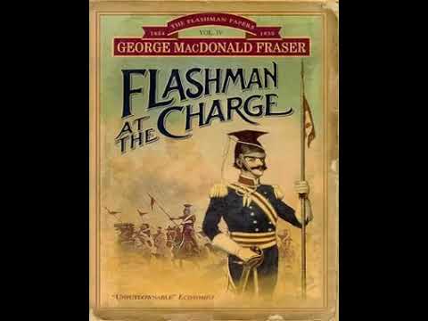 Flashman at the Charge (The Flashman Papers, #7) - George MacDonald Fraser