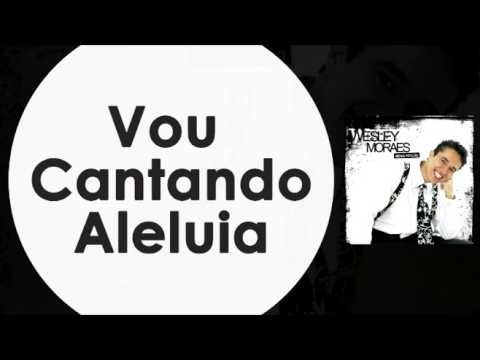Vou Cantando Aleluia video