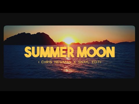 Africanism All Stars - Summer Moon ( Chris Newman X Snayl Edit) 2k21