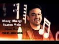 Bheegi Bheegi Raaton Mein - Instrumental Cover Mix (Adnan Sami) | Harsh Sanyal |