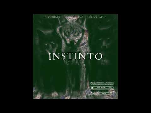 DonMafi ft Nego Tinga, Setti LP - Instinto