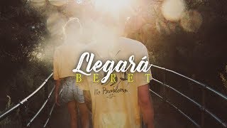 Beret - Llegará (Letra)